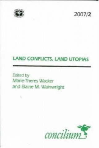Kniha Land Conflicts, Land Utopias Marie-Theres Wacker