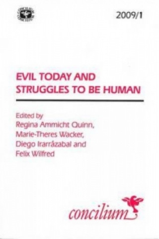 Kniha Evil Today and Struggles to be Human Regina Ammicht Quinn