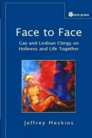 Knjiga Face to Face Jeffrey Heskins