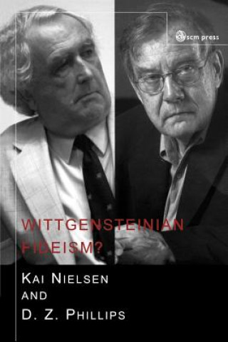 Kniha Wittgensteinian Fideism? Kai Nielsen
