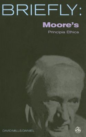 Книга Moore's Principia Ethica David Mills Daniel