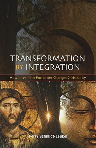 Livre Transformation by Integration Perry Schmidt-Leukel