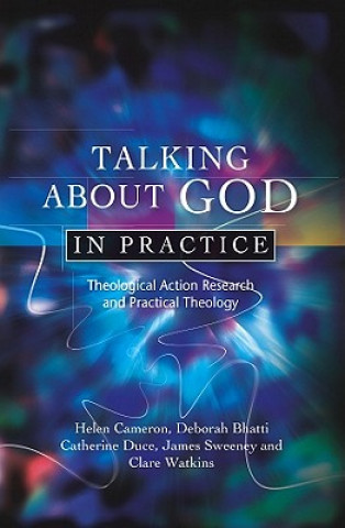 Kniha Talking About God in Practice Helen Cameron