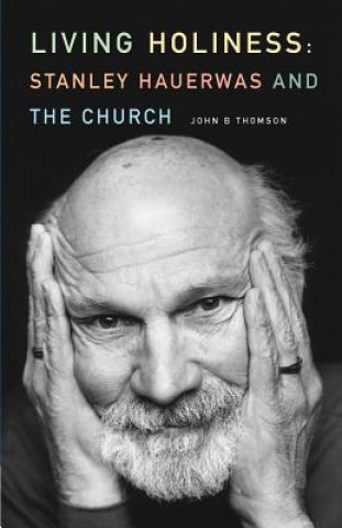 Kniha Living Holiness John B. Thompson