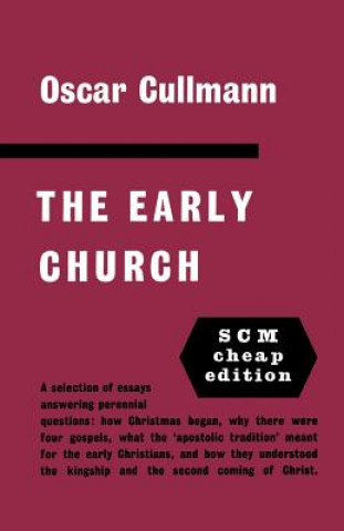 Kniha Early Church Oscar Cullmann