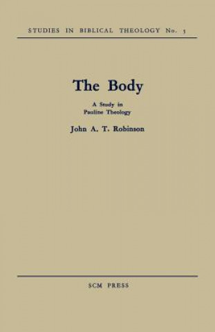 Könyv Body John A. T. Robinson