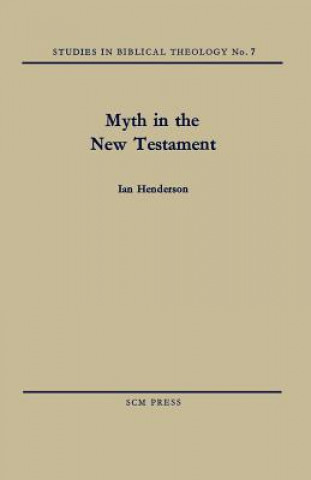 Livre Myth in the New Testament Ian Henderson