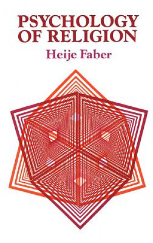 Kniha Psychology of Religion Heije Faber