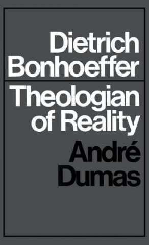 Książka Dietrich Bonhoeffer Andre Dumas