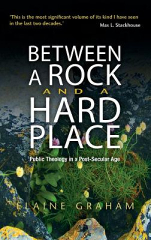 Könyv Between a Rock and a Hard Place Elaine Graham