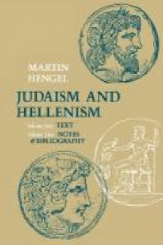 Kniha Judaism and Hellenism Martin Hengel