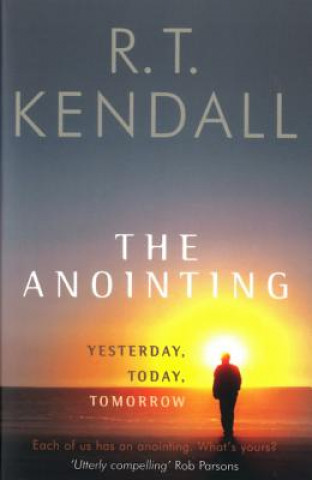 Kniha Anointing R T Kendall