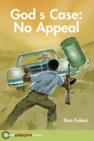 Kniha Hodder African Readers: God's Case: No Appeal Dan Fulani