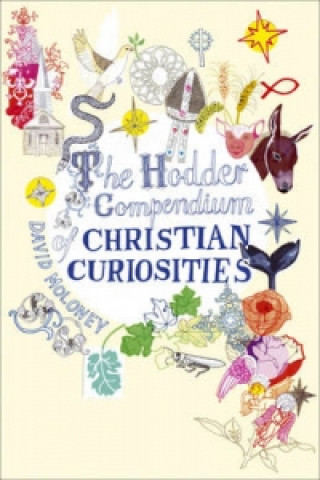 Книга Hodder Compendium of Christian Curiosities David Moloney