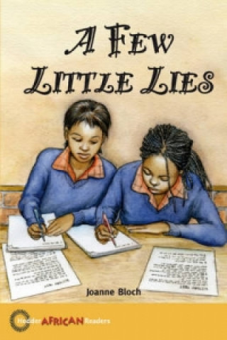 Carte Hodder African Reader: A Few Little Lies Joanne Bloch