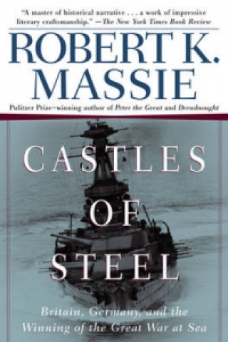 Kniha Castles of Steel Robert K. Massie