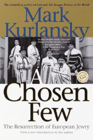 Könyv Chosen Few Mark Kurlansky