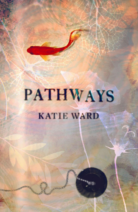 Knjiga Pathways Katie Ward