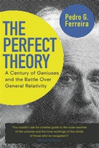 Carte Perfect Theory Pedro G. Ferreira