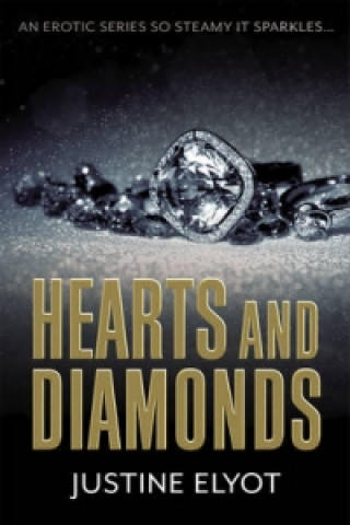 Kniha Hearts and Diamonds Justine Elyot