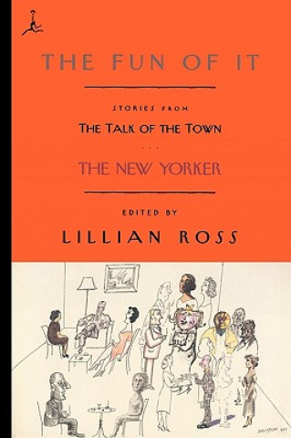 Knjiga Fun of It Lillian Ross