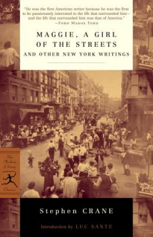 Carte Maggie, a Girl of the Streets and Other New York Writings Stephen Crane