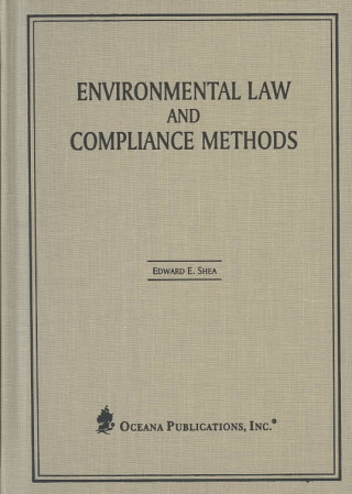 Buch Environmental Law & Compliance Methods Edward Shea