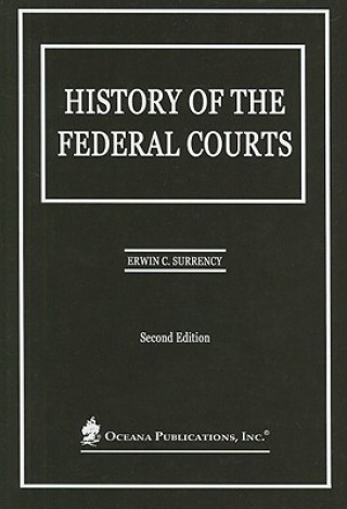 Könyv History of the Federal Courts Erwin Surrency