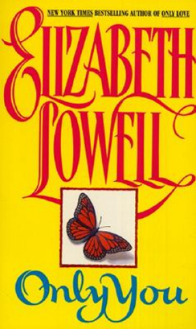 Книга Only You Elizabeth Lowell