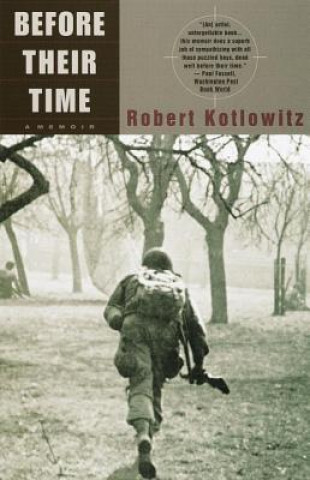 Knjiga Before Their Time Robert Kotlowitz