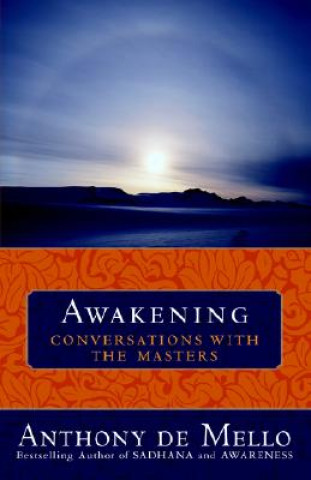 Kniha Awakening Anthony De Mello