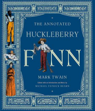 Carte Annotated Huckleberry Finn Michael Patrick Hearn