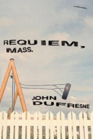 Kniha Requiem Mass John Dufresne