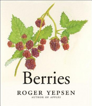 Kniha Berries Roger Yepsen