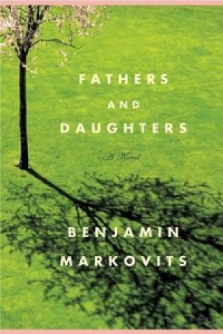 Könyv Fathers and Daughters B. Markovits