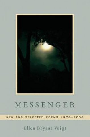 Βιβλίο Messenger Ellen Voigt