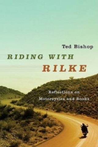 Kniha Riding with Rilke Ted Bishop