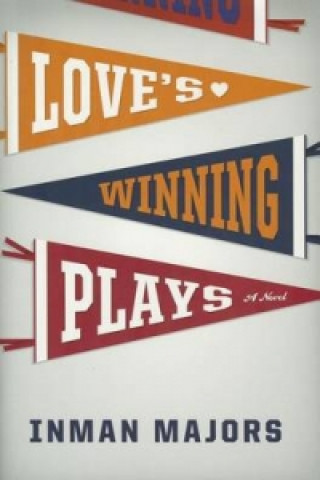 Buch Love's Winning Plays Inman Majors