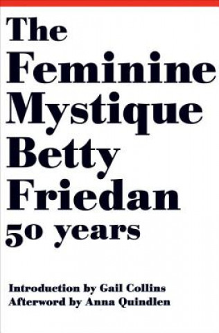 Kniha Feminine Mystique Anna Quindlen