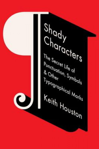 Книга Shady Characters Keith Houston