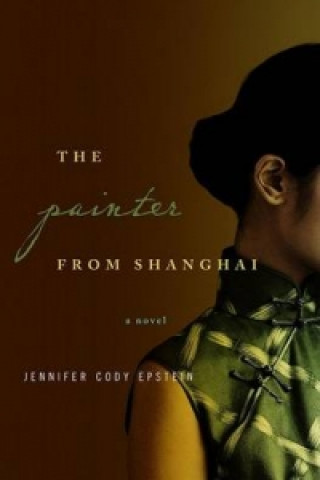 Книга Painter from Shanghai Jennifer Cody Epstein