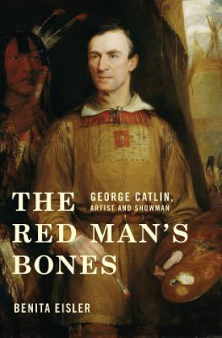 Knjiga Red Man's Bones Benita Eisler