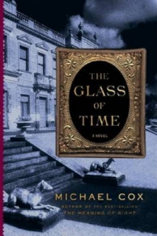 Kniha Glass of Time Michael Cox