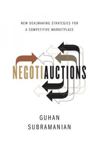 Kniha Negotiauctions Guhan (Harvard Business School) Subramanian