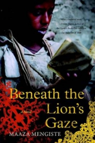 Libro Beneath the Lion's Gaze Maaza Mengiste