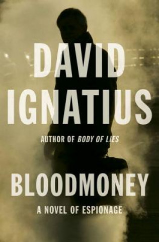 Buch Bloodmoney David Ignatius