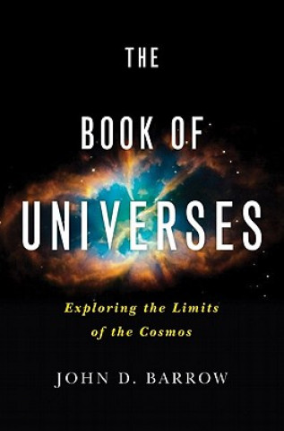 Kniha Book of Universes John David Barrow