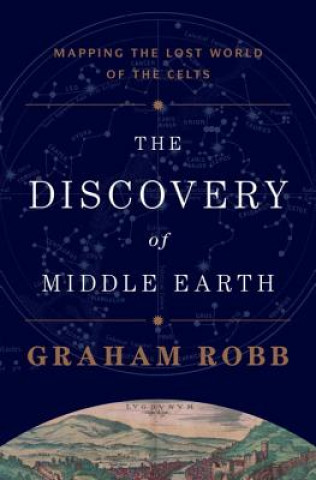 Carte Discovery of Middle Earth Graham Robb