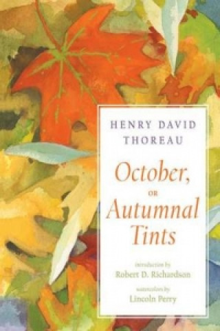 Carte October, or Autumnal Tints Henry David Thoreau