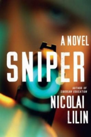Kniha Sniper Nicolai Lilin